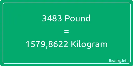 3483 Pound için Kilogram - 3483 Pound için Kilogram