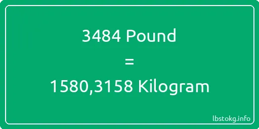 3484 Pound için Kilogram - 3484 Pound için Kilogram