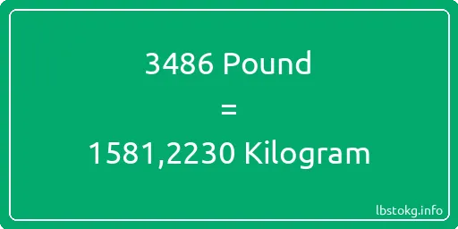 3486 Pound için Kilogram - 3486 Pound için Kilogram