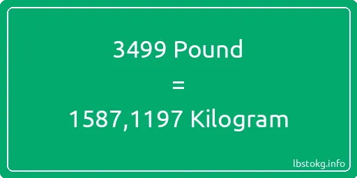 3499 Pound için Kilogram - 3499 Pound için Kilogram