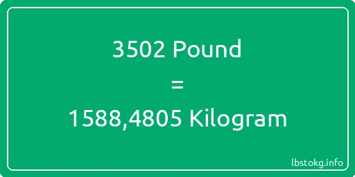 3502 Pound için Kilogram - 3502 Pound için Kilogram