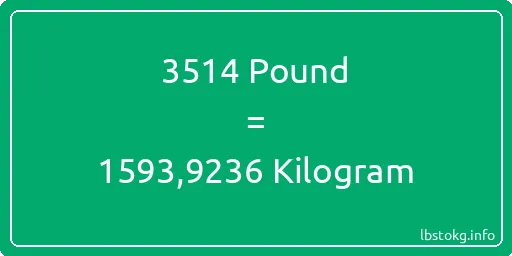 3514 Pound için Kilogram - 3514 Pound için Kilogram