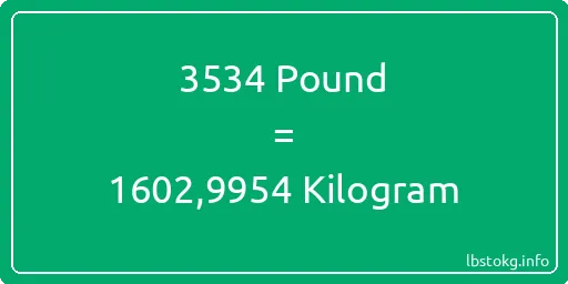 3534 Pound için Kilogram - 3534 Pound için Kilogram