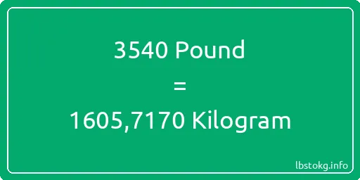 3540 Pound için Kilogram - 3540 Pound için Kilogram