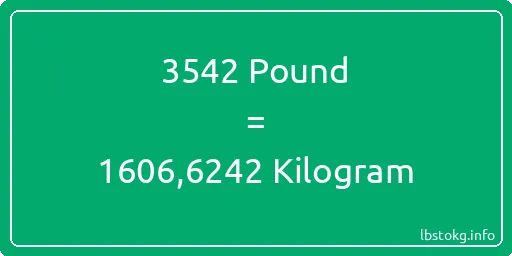 3542 Pound için Kilogram - 3542 Pound için Kilogram