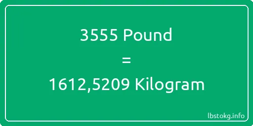 3555 Pound için Kilogram - 3555 Pound için Kilogram