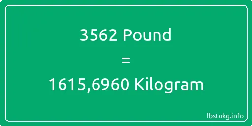 3562 Pound için Kilogram - 3562 Pound için Kilogram