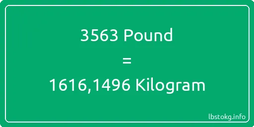 3563 Pound için Kilogram - 3563 Pound için Kilogram