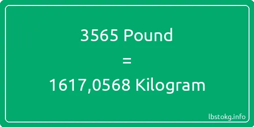 3565 Pound için Kilogram - 3565 Pound için Kilogram