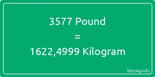 3577 Pound için Kilogram - 3577 Pound için Kilogram