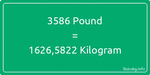 3586 Pound için Kilogram - 3586 Pound için Kilogram