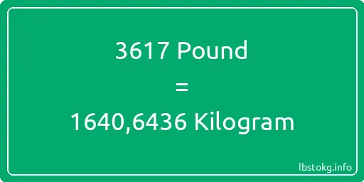 3617 Pound için Kilogram - 3617 Pound için Kilogram