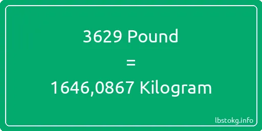 3629 Pound için Kilogram - 3629 Pound için Kilogram