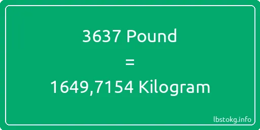 3637 Pound için Kilogram - 3637 Pound için Kilogram