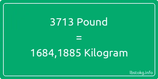 3713 Pound için Kilogram - 3713 Pound için Kilogram