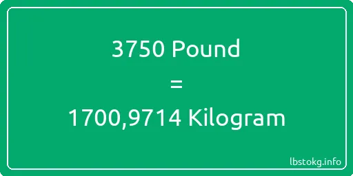 3750 Pound için Kilogram - 3750 Pound için Kilogram