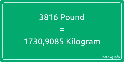 3816 Pound için Kilogram - 3816 Pound için Kilogram