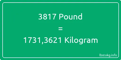 3817 Pound için Kilogram - 3817 Pound için Kilogram