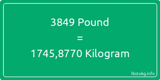 3849 Pound için Kilogram - 3849 Pound için Kilogram