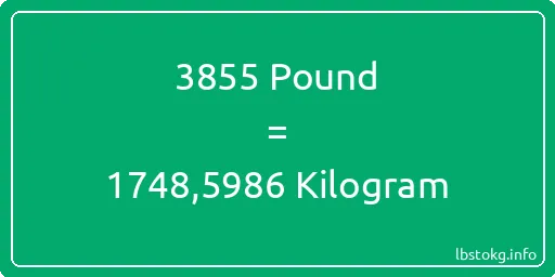 3855 Pound için Kilogram - 3855 Pound için Kilogram