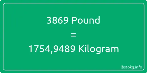 3869 Pound için Kilogram - 3869 Pound için Kilogram