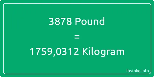 3878 Pound için Kilogram - 3878 Pound için Kilogram