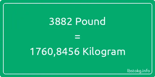 3882 Pound için Kilogram - 3882 Pound için Kilogram