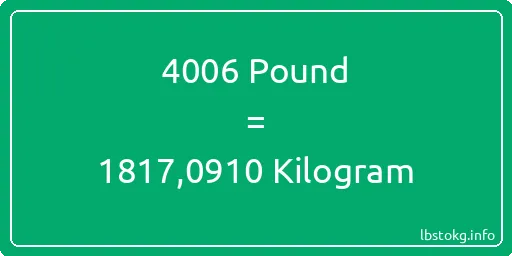 4006 Pound için Kilogram - 4006 Pound için Kilogram