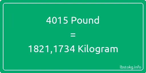 4015 Pound için Kilogram - 4015 Pound için Kilogram