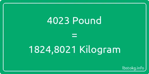 4023 Pound için Kilogram - 4023 Pound için Kilogram