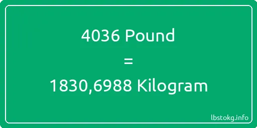 4036 Pound için Kilogram - 4036 Pound için Kilogram