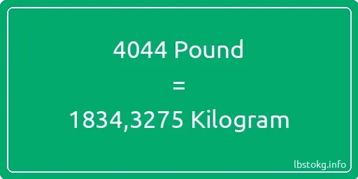 4044 Pound için Kilogram - 4044 Pound için Kilogram