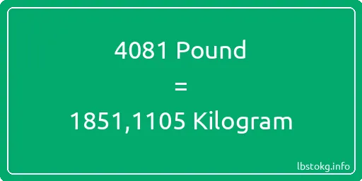 4081 Pound için Kilogram - 4081 Pound için Kilogram