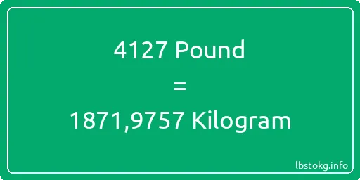 4127 Pound için Kilogram - 4127 Pound için Kilogram