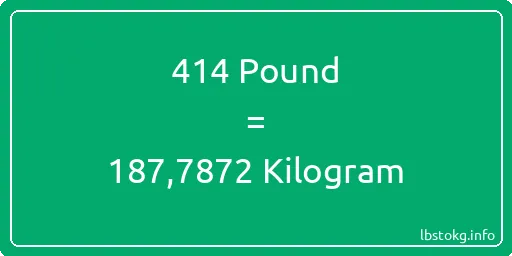 414 Pound için Kilogram - 414 Pound için Kilogram