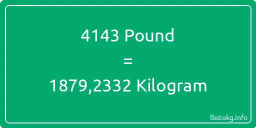 4143 Pound için Kilogram - 4143 Pound için Kilogram