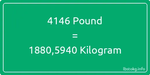 4146 Pound için Kilogram - 4146 Pound için Kilogram