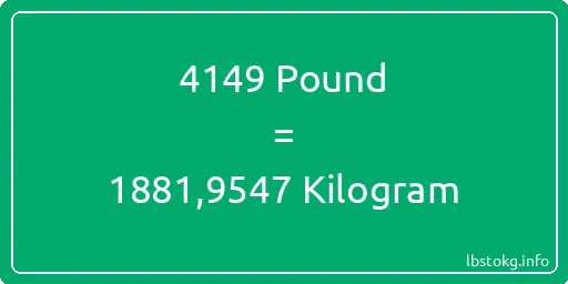 4149 Pound için Kilogram - 4149 Pound için Kilogram