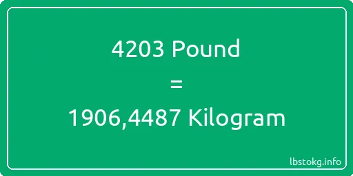 4203 Pound için Kilogram - 4203 Pound için Kilogram