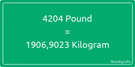 4204 Pound için Kilogram - 4204 Pound için Kilogram