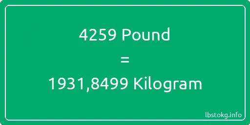 4259 Pound için Kilogram - 4259 Pound için Kilogram