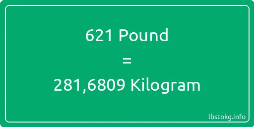 621 Pound için Kilogram - 621 Pound için Kilogram