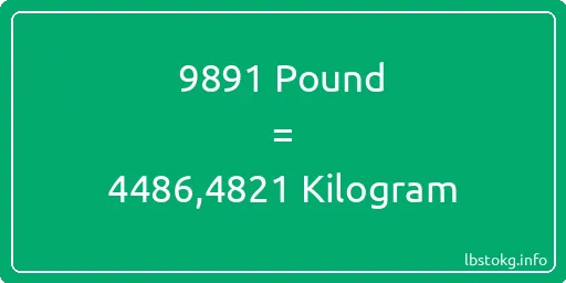 9891 Pound için Kilogram - 9891 Pound için Kilogram