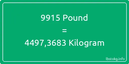 9915 Pound için Kilogram - 9915 Pound için Kilogram