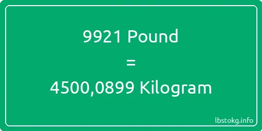 9921 Pound için Kilogram - 9921 Pound için Kilogram