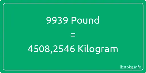 9939 Pound için Kilogram - 9939 Pound için Kilogram