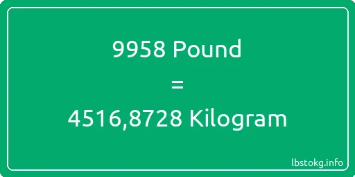 9958 Pound için Kilogram - 9958 Pound için Kilogram