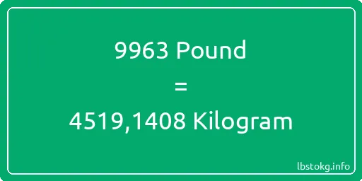 9963 Pound için Kilogram - 9963 Pound için Kilogram