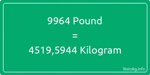 9964 Pound için Kilogram - 9964 Pound için Kilogram