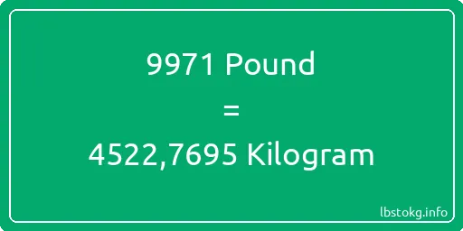 9971 Pound için Kilogram - 9971 Pound için Kilogram